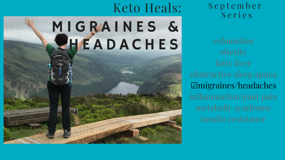 Keto Heals: {Migraines and Headaches}
