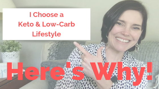 Why I Choose the Keto Lifestyle {Top 5 Reasons It Works}