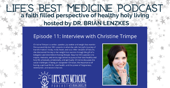 Life's Best Medicine Episode 11 with Christine Trimpe
